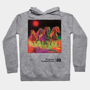 Goodbye Horses / Original Graphic Artwork Design Hoodie